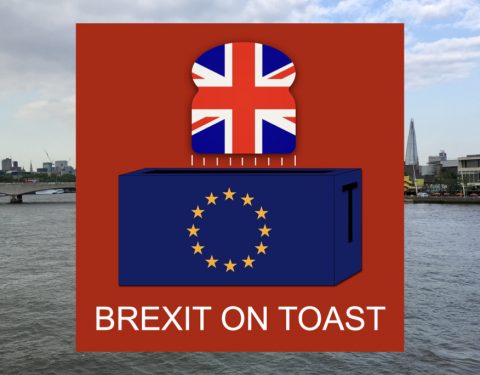 Podcast: Brexit on Toast